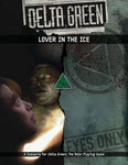 Delta Green Lover In The Ice