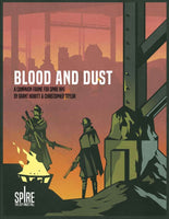 Blood and Dust: a Spire Scenario