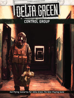 Delta Green - Control Group (Includes PDF)