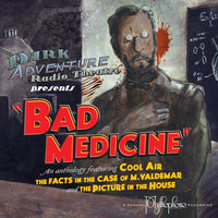 Dark Adventure Radio Theatre - Bad Medicine - HP Lovecraft Historical Society - Rare Roleplay