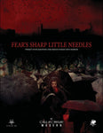 Fear's Sharp Little Needles - Call of Cthulhu Module - Hardcover and PDF - Stygian Fox - Rare Roleplay
