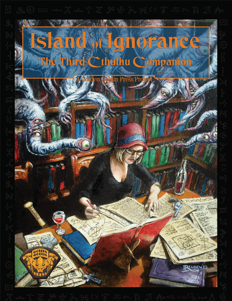 Island of Ignorance: The Third Cthulhu Companion - Call of Cthulhu module - Golden Goblin Press - Rare Roleplay
