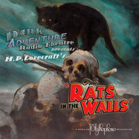 Dark Adventure Radio Theatre - The Rats in the Walls - HP Lovecraft Historical Society - Rare Roleplay