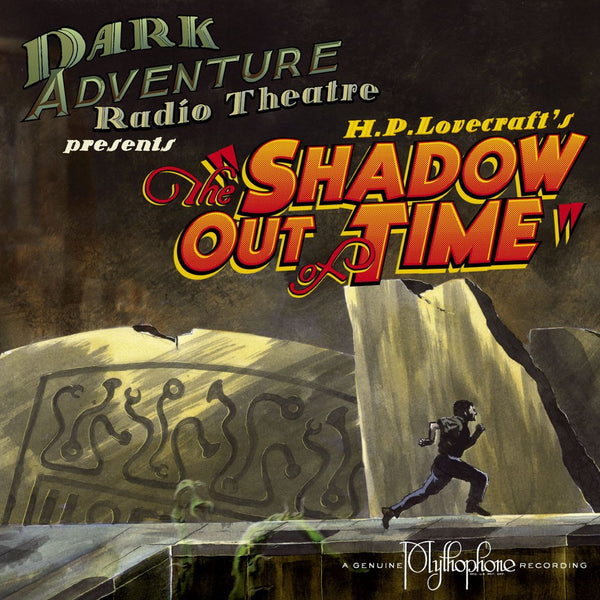 Dark Adventure Radio Theatre - The Shadow Out of Time - HP Lovecraft Historical Society - Rare Roleplay
