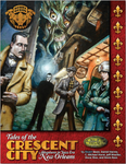 Tales of the Crescent City-Adventures in Jazz Era New Orleans - Call of Cthulhu - Softcover Book - Golden Goblin Press - Rare Roleplay